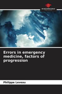 Produktbild: Errors in emergency medicine, factors of progression