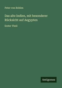 Produktbild: Das alte Indien, mit besonderer R&uuml;cksicht auf Aegypten