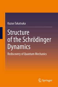 Produktbild: Structure of the Schr&ouml;dinger Dynamics