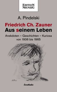 Produktbild: Friedrich Ch. Zauner - Aus seinem Leben