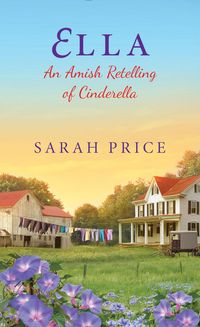 Produktbild: Ella: An Amish Retelling of Cinderella