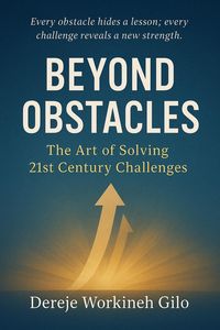 Produktbild: Beyond Obstacles the Art of Solving 21st Century Challenges (1.5, #1.5)