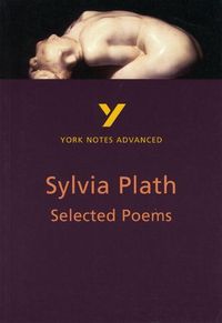 Produktbild: Selected Poems of Sylvia Plath (York Notes Advanced) English Literature Study Guide - for 2026, 2027 exams
