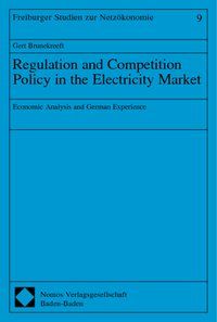 Produktbild: Regulation and Competition Policy in the Electricity Market