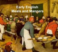 Produktbild: Early English Meals and Manners: