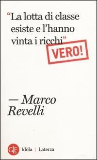 Produktbild: 'La lotta di classe esiste e l'hanno vinta i ricchi'. Vero!