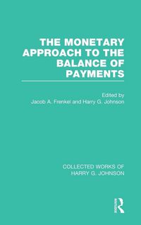 Produktbild: The Monetary Approach to the Balance of Payments