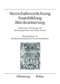Produktbild: Herrschaftsverdichtung, Staatsbildung, B&uuml;rokratisierung