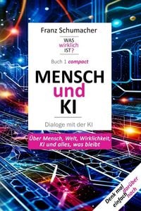 Produktbild: Mensch und KI - Dialoge mit der KI