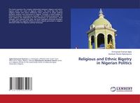 Produktbild: Religious and Ethnic Bigotry in Nigerian Politics