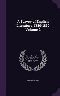 Produktbild: A Survey of English Literature, 1780-1830 Volume 2