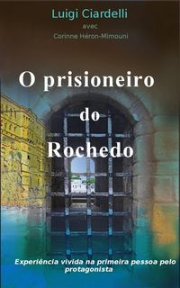 Produktbild: O Prisioneiro do Rochedo