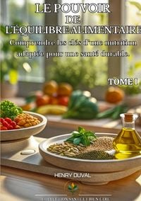 Produktbild: Le Pouvoir de l'&eacute;quilibre alimentaire