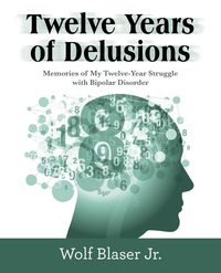 Produktbild: Twelve Years of Delusions