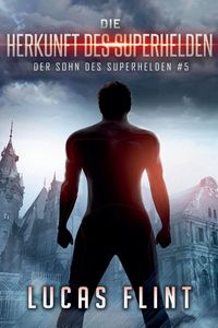 Produktbild: Die Herkunft des Superhelden