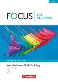 Produktbild: Focus on Success - 6th edition - Allgemeine Ausgabe - B1/B2. Workbook mit Skills Training Lösungsbeileger