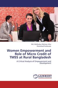 Produktbild: Women Empowerment and Role of Micro Credit of TMSS at Rural Bangladesh