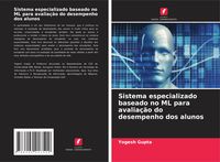 Produktbild: Sistema especializado baseado no ML para avalia&ccedil;&atilde;o do desempenho dos alunos