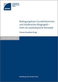 Produktbild: Bedingungsloses Grundeinkommen und Solidarisches B&uuml;rgergeld - mehr als sozialutopische Konzepte