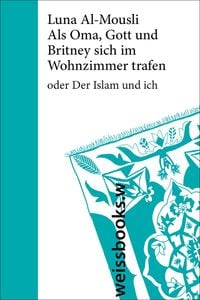 Produktbild: Als Oma, Gott und Britney sich im Wohnzimmer trafen