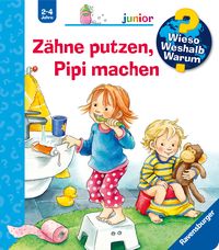 Produktbild: Z&auml;hne putzen, Pipi machen / Wieso? Weshalb? Warum? Junior Band 52