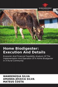Produktbild: Home Biodigester: Execution And Details