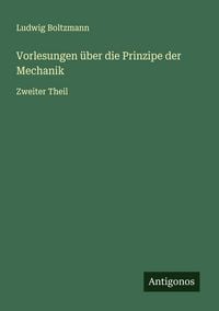 Produktbild: Vorlesungen &uuml;ber die Prinzipe der Mechanik