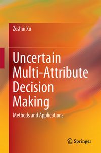 Produktbild: Uncertain Multi-Attribute Decision Making