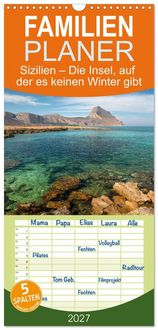 Produktbild: Familienplaner 2027 - Sizilien &ndash; Die Insel, auf der es keinen Winter gibt mit 5 Spalten (Wandkalender, 21 x 45 cm) CALVENDO