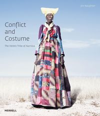Produktbild: Conflict and Costume: The Herero Tribe of Namibia