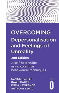 Produktbild: Overcoming Depersonalisation and Feelings of Unreality, 2nd Edition