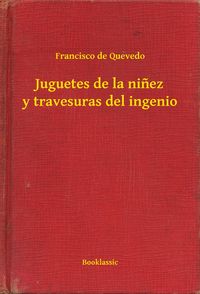 Produktbild: Juguetes de la ni&ntilde;ez y travesuras del ingenio