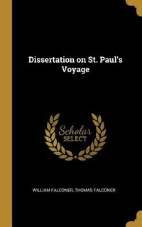 Produktbild: Dissertation on St. Paul's Voyage