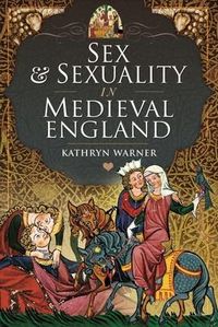 Produktbild: Sex and Sexuality in Medieval England