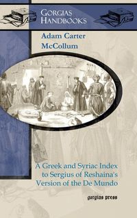 Produktbild: A Greek and Syriac Index to Sergius of Reshaina's Version of the de Mundo
