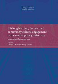 Produktbild: Lifelong Learning, the Arts and Community Cultural Engagement in the Contemporary University