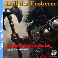 Produktbild: Kull der Eroberer - Mit dieser Axt herrsche ich