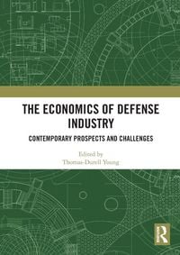 Produktbild: The Economics of Defense Industry