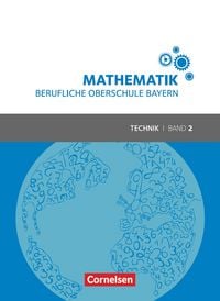 Produktbild: Mathematik - Berufliche Oberschule Bayern - Technik - Band 2 (FOS/BOS 12)