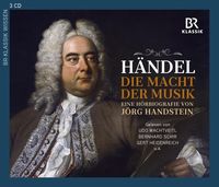 Bild vom Artikel Georg Friedrich Händel: Die Macht der Musik - Eine Hörbiografie von Jörg Handstein vom Autor Jörg Handstein