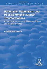 Produktbild: Savchenko, A: Rationality, Nationalism and Post-Communist Ma