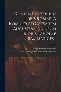 Produktbild: De Viris Illustribus Urbis Romae, A Romulo Ad Caesarem Augustum, Ad Usum Prioris Scholae Grammatices...