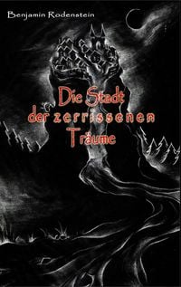 Produktbild: Die Stadt der zerrissenen Tr&auml;ume