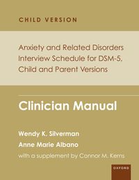 Produktbild: Anxiety and Related Disorders Interview Schedule for DSM-5, Child and Parent Version