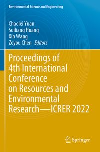 Produktbild: Proceedings of 4th International Conference on Resources and Environmental Research&mdash;ICRER 2022