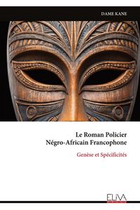 Produktbild: Le Roman Policier N&eacute;gro-Africain Francophone
