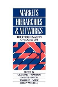 Produktbild: Markets, Hierarchies and Networks