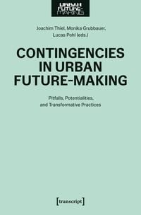 Produktbild: Contingencies in Urban Future-Making