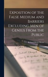 Produktbild: Exposition of the False Medium and Barriers Excluding Men of Genius From the Public