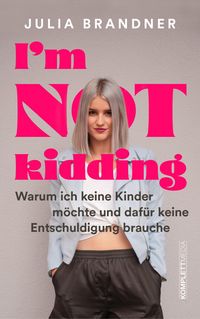 Produktbild: I'm not kidding - Das Buch von @juliabrandner.official